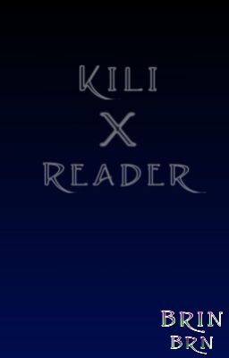 Kili x Reader