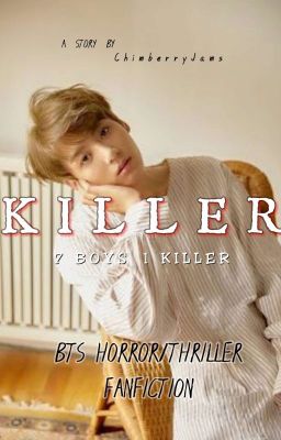 Killer || BTS Fanfiction  ✔