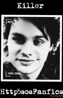 Killer (Michael Clifford fanfic)