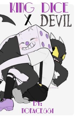 King Dice x devil