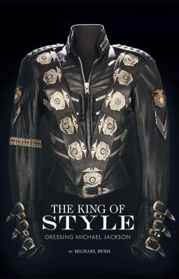 King Of Style - Dressing Michael Jackson