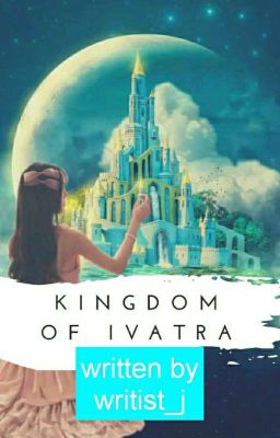 KINGDOM OF IVATRA (Ongoing)