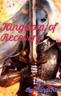 Kingdom of Recovery - A Throne of Glass FanFic