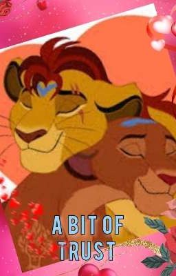 Kion and Rani: A Bit Of Trust