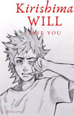 Kirishima x kidnapped reader