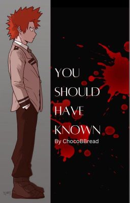 (KirishimaXReader) You Should Have Known