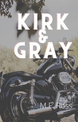 Read Stories Kirk and Gray - TeenFic.Net