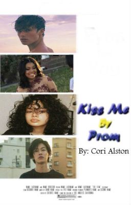 Kiss Me by Prom {Interracial Teen Romance}