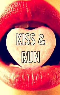 Kiss & Run