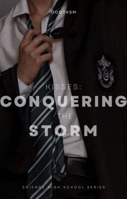 Kisses: Conquering The Storm