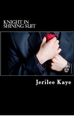 Knight in Shining Suit (formerly) Knight in Shining Armani (PUBLISHED)