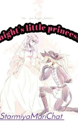 Read Stories Knight's little princess - TeenFic.Net