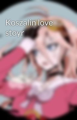 Koszalin love stoyr