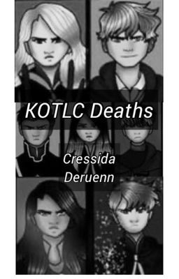 Kotlc Deaths