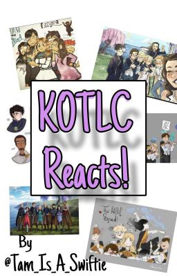 KOTLC reacts!