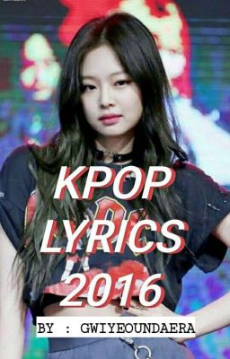 KPOP LYRICS 2016