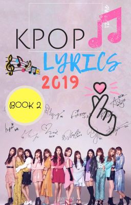 Kpop Lyrics 2019 | Book 2