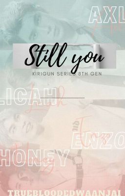 KS8 - Still You