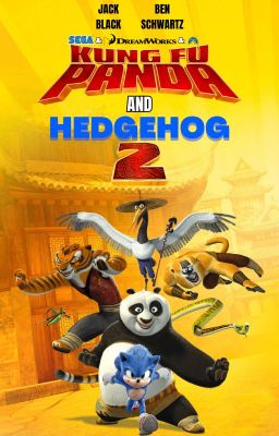 Kung Fu Panda and Hedgehog 2