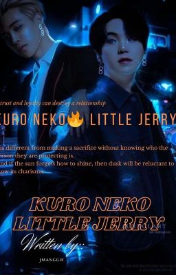 KURO NEKO 😺🌹 LITTLE JERRY 