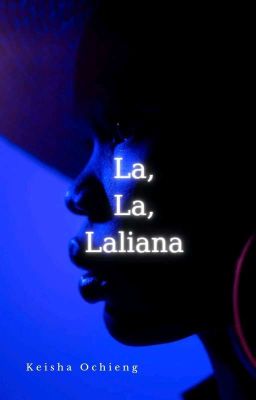 LA, LA, LALIANA 