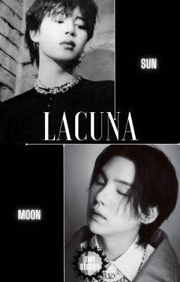 Read Stories LACUNA | YOONMIN - TeenFic.Net