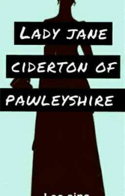 Lady Jane Ciderton of Pawleyshire 