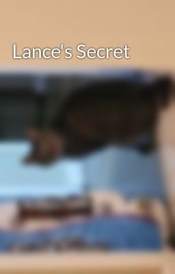 Lance's Secret