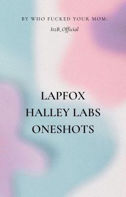 LAPFOX/HALLEY LABS ONESHOTS