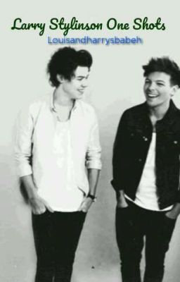 Larry Stylinson One Shots 