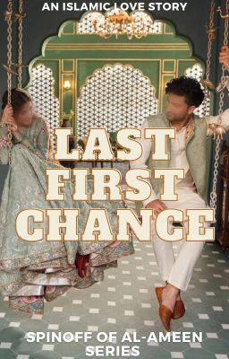 Last First Chance (Al-Ameen Family Spin-Off)