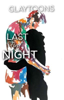 LAST FIRST NIGHT ( A ThirBea Fanfiction )