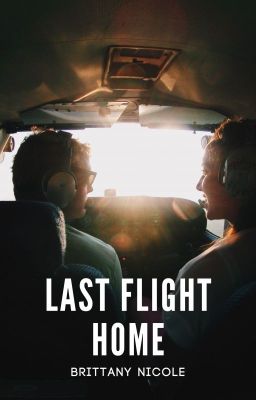 Last Flight Home [completed]