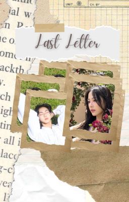 LAST LETTER || Dari Kakak