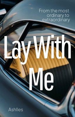 Lay With Me