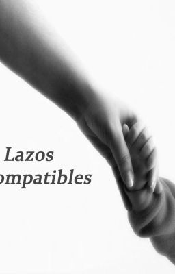 Lazos Incompatibles