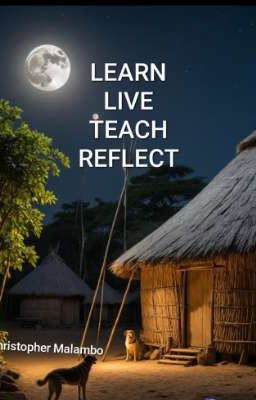 Learn, live, teach and reflect