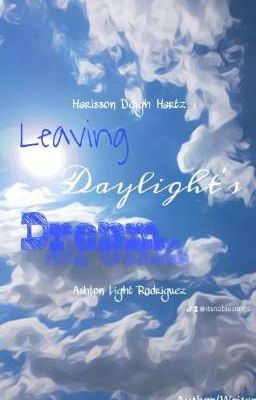 Leaving Daylight's Dream