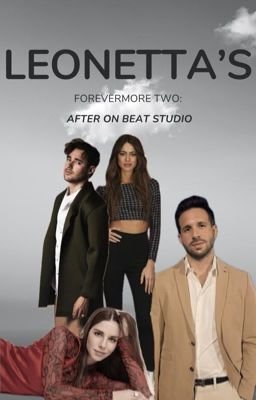 Leonetta's Forevermore 2 🥰❤️: After On Beat Studio