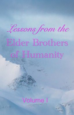 Lessons from the Elder Brothers of Humanity