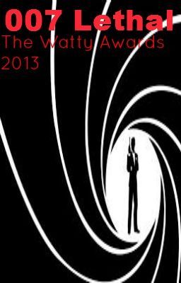 Lethal- 007 FanFic- James Bond