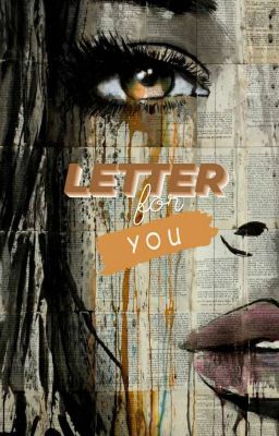 【 Letter For You ✍】