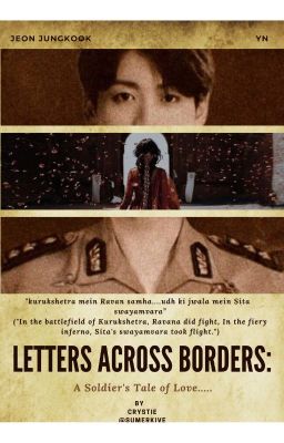 Letters across Borders : A soldier's tale of LOVE....