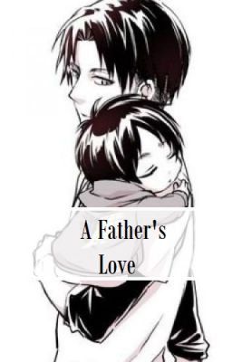 Read Stories {LeviHan} A Father's Love - TeenFic.Net