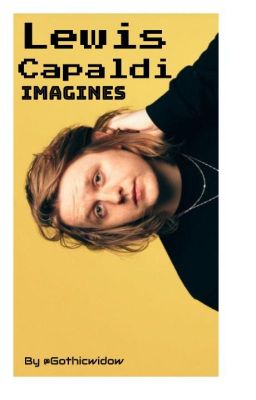 Lewis Capaldi imagines