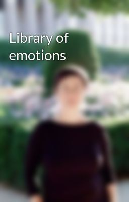 Library of emotions