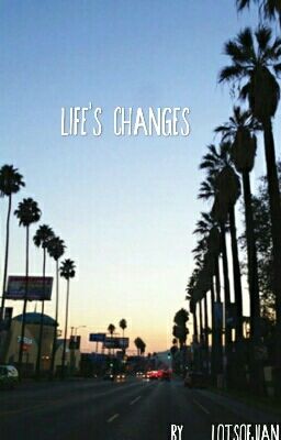 Life's Changes