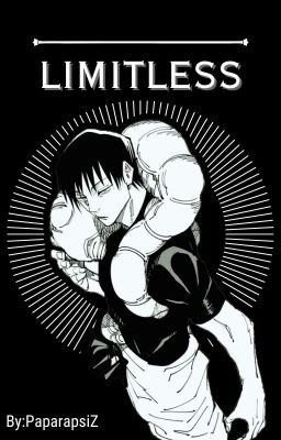 Limitless (Jujutsu Kaisen X Male Reader)