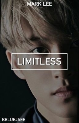 Limitless || Mark Lee