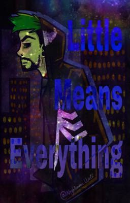 Read Stories Little Means Everything - TeenFic.Net